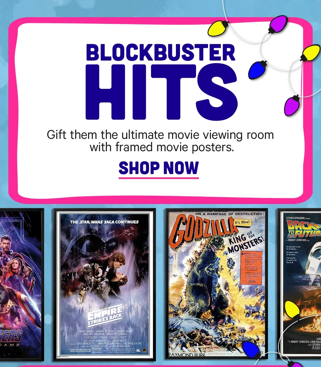Blockbuster Hits - Gift them the ultimate movie viewing room with framed movie posters.
