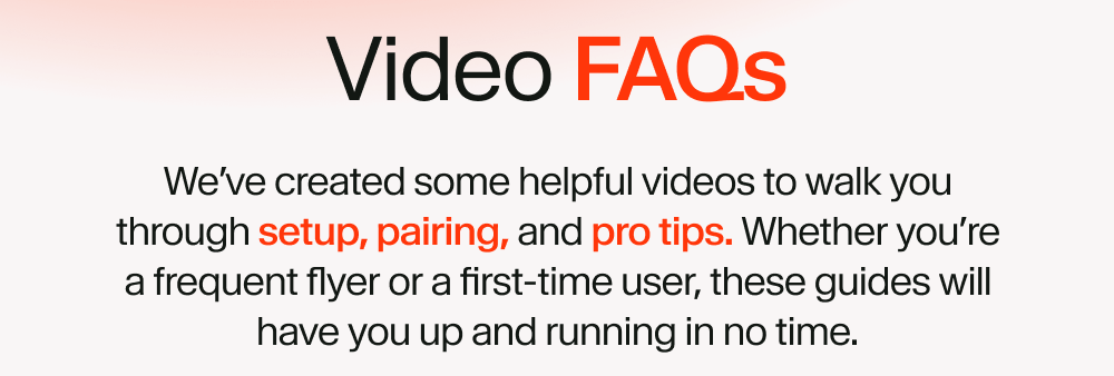 Video FAQs