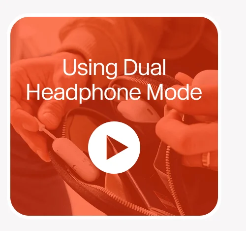 Using Dual Headphone Mode