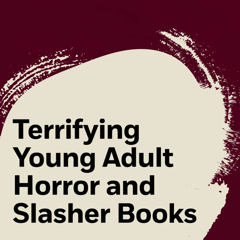 Terrifying Young Adult Horror and Slasher Books