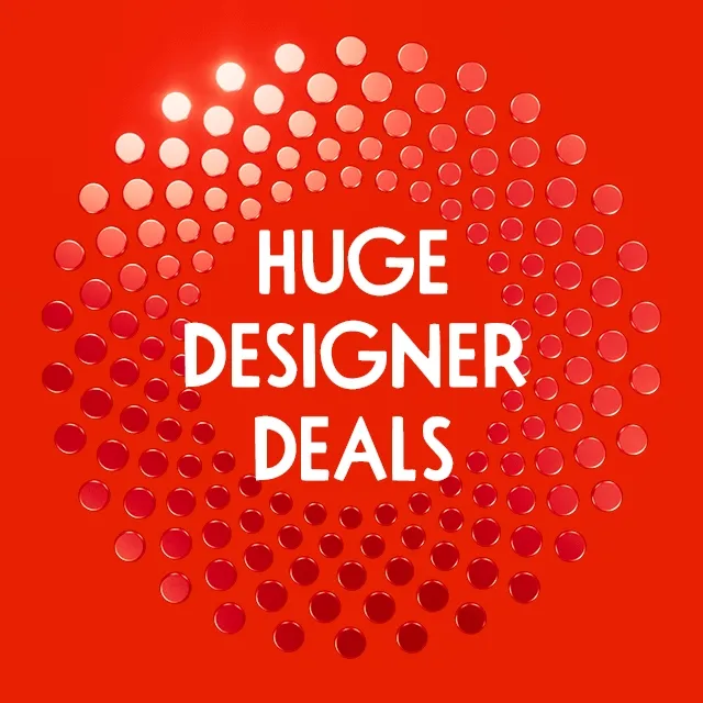 Huge designer deals.