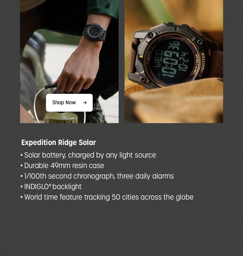 Expedition Ridge Solar | Solar battery charged by any light source | Durable 49mm resin case | 1/100th second chronograph, three daily alarms | INDIGLO backlight | World time feature tracking 50 cities across the globe | Shop Now