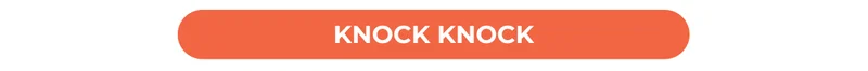 KNOCK KNOCK