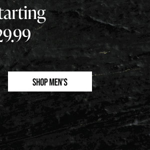 The Black Friday Preview Gifts starting at $29.99 Shop Men's