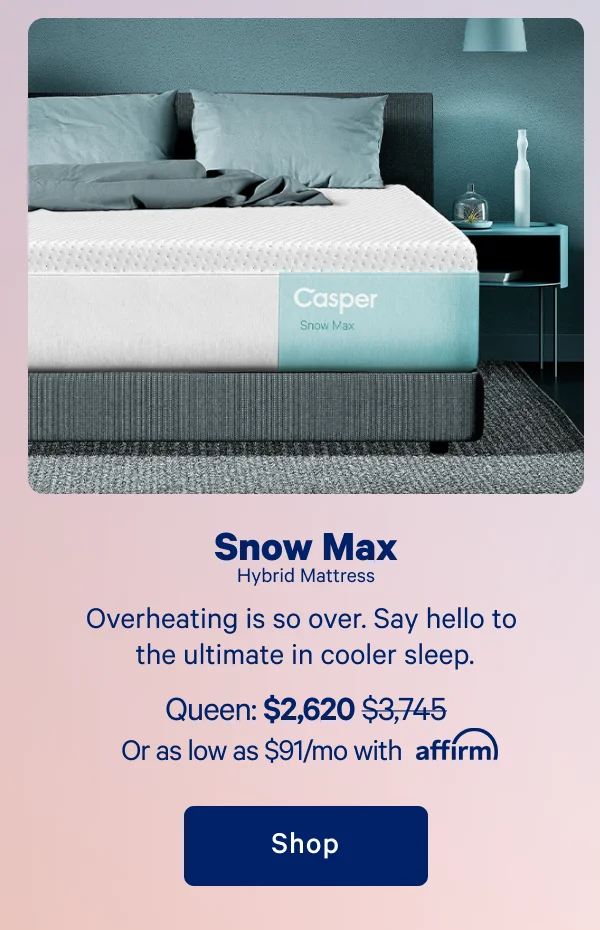 Snow Max Hybrid Mattress >> Overheating is so over. Say hello to the ultimate in cooler sleep. >> Shop >>