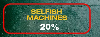 Selfish Machines