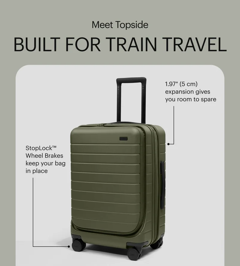 Meet Topside: Built for train travel | 1.97" (5 cm) expansion gives you room to spare, StopLock™ Wheel Brakes keep your bag in place, Top-load design for quick access on the go, Smart interior storage + 16”  laptop pocket | Designed for train travel, our newest suitcase features quick top-lid access, a compact shape for tight spaces, and brakes that keep your bag right where you left it.