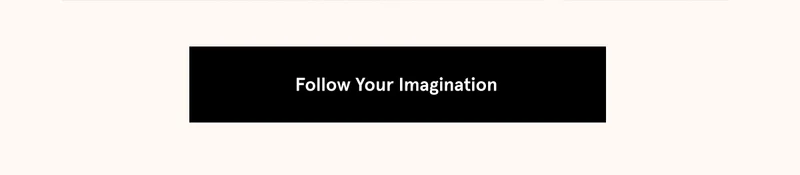 Follow Your Imagination