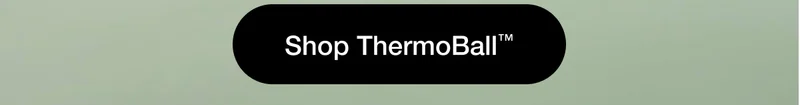 Shop ThermoBall
