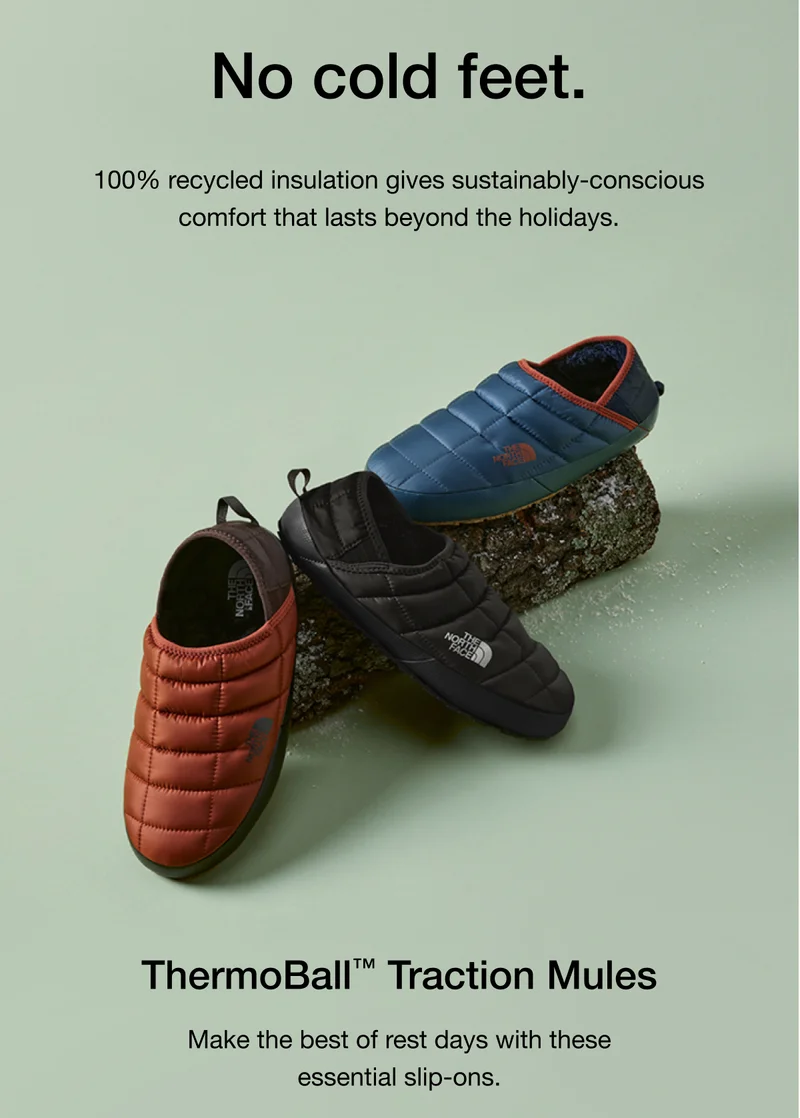 100% recycled insulation gives sustainably-conscious comfort that lasts beyond the holidays. - ThermoBall Traction Mules