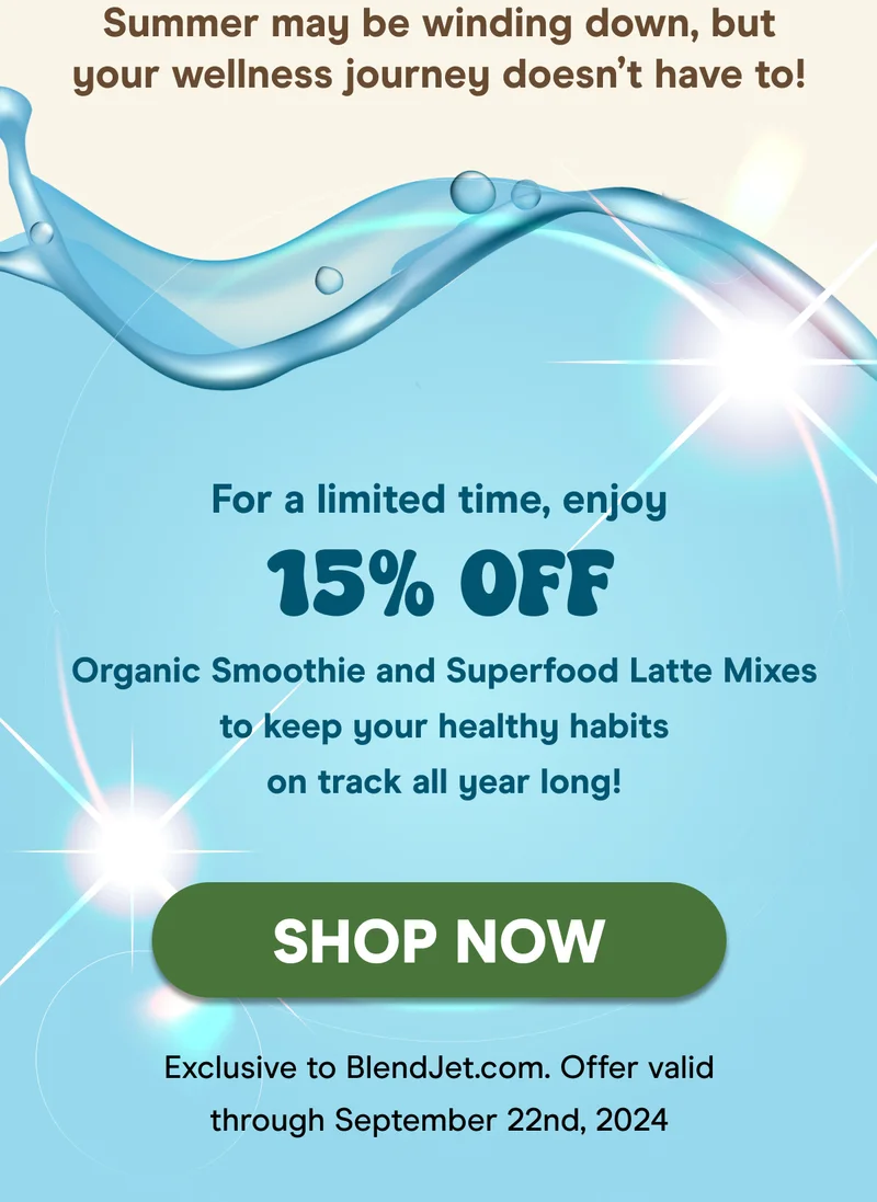 Summer may be winding down, but your wellness journey doesn’t have to!  For a limited time, enjoy 15% OFF TUSOL Organic Smoothie Mixes and Organic Superfood Latte Mixes, and keep your healthy habits on track all year long!