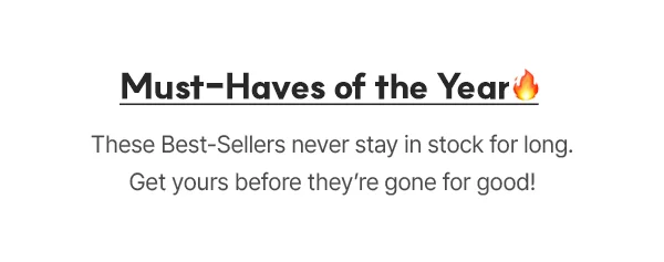 MUST-HAVES OF THE YEAR🔥For You