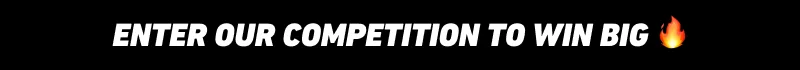 Enter our competition to win big