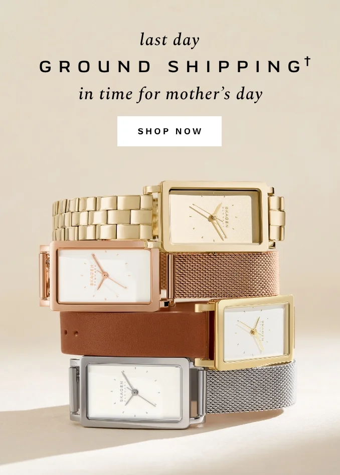 Shop now for last day Ground Shipping in time for Mother's Day