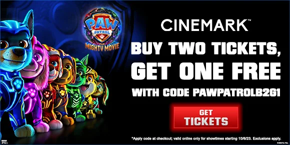 BUY TWO TICKETS, GET ONE FREE WITH CODE PAWPATROLB2G1 | GET TICKETS