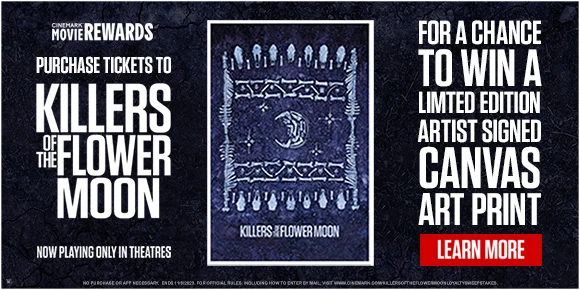 PURCHASE KILLERS OF THE FLOWER MOON - FOR A CHANCE TO WIN A LIMITED EDITION ARTIST SIGNED CANVAS ART PRINT | LEARN MORE