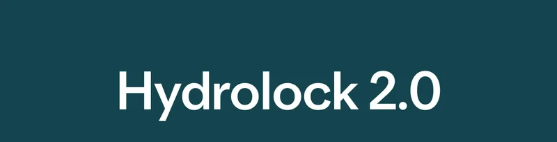 Hydrolock 2.0