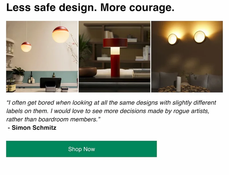 Less safe design. More courage.