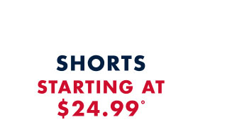Shorts starting at $24.99º