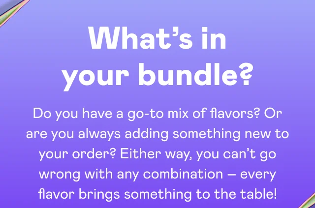 What's in your bundle?