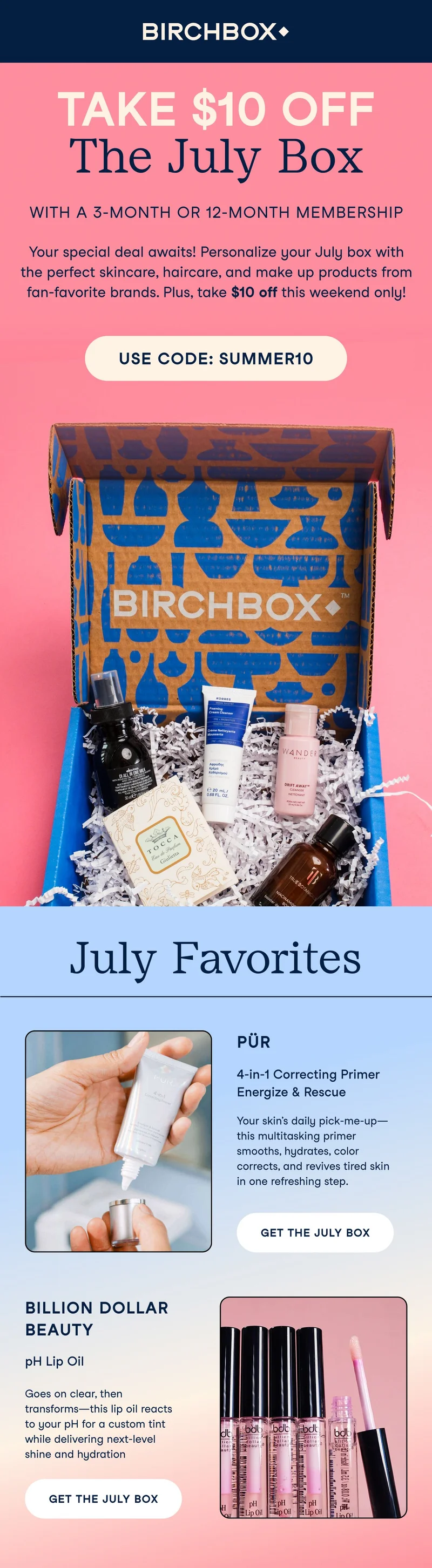 Take 10 off the July Box!