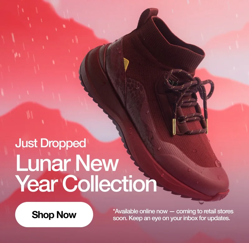 Lunar New Year Collection. Our most-loved collection just dropped. VIPs you have 24 hours. Shop Now. *Available online now — coming to retail stores soon. Keep an eye on your inbox for updates.
