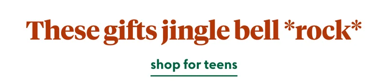 Gifts for teens