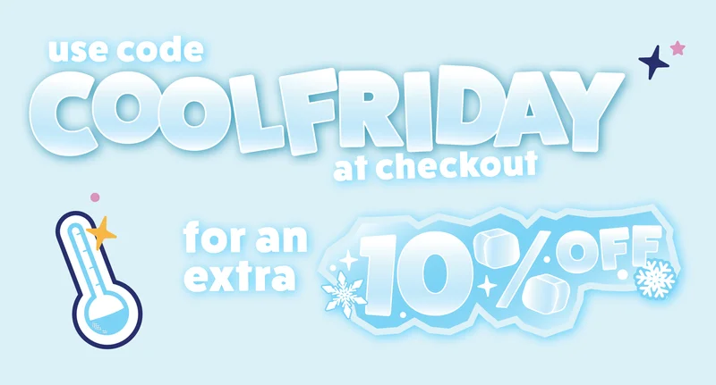 use code COOLFRIDAY at checkout for an extra 10% off
