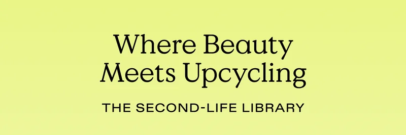 Where Beauty Meets Upcycling