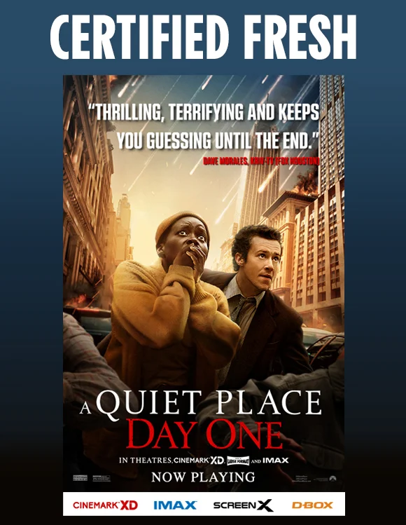 CERTIFIED FRESH | A QUIET PLACE: DAY ONE