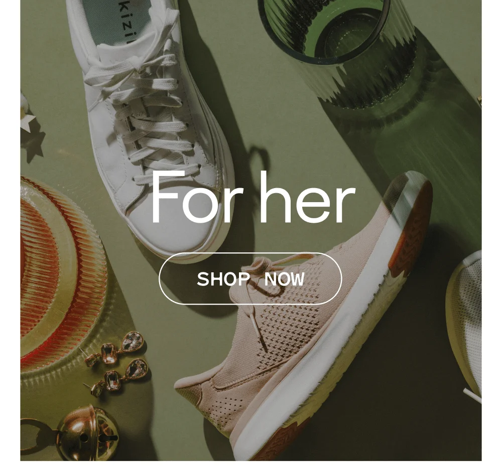For her - shop now