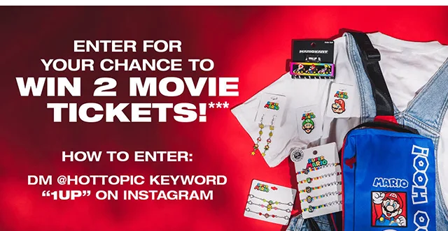 Enter For A Chance To Win 2 Movie Tickets! To Enter, DM hottopic Keyword 1UP On Instagram