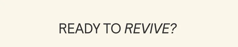 READY TO REVIVE