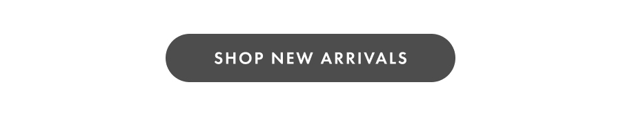 Shop New Arrivals