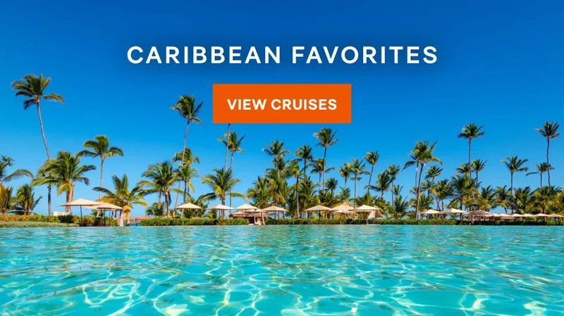 Caribbean Favorites – Click to View Cruises & Book Now Caribbean Favorites – Click to View Cruises & Book Now