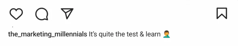 @the_marketing_millennials on Instagram says 'It's quite the test and learn'