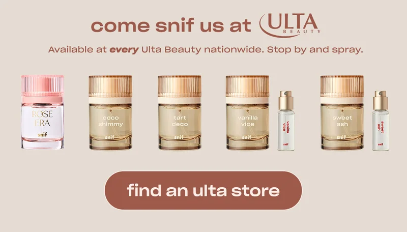 Snif is available at every Ulta Beauty nationwide. Stop by and spray.