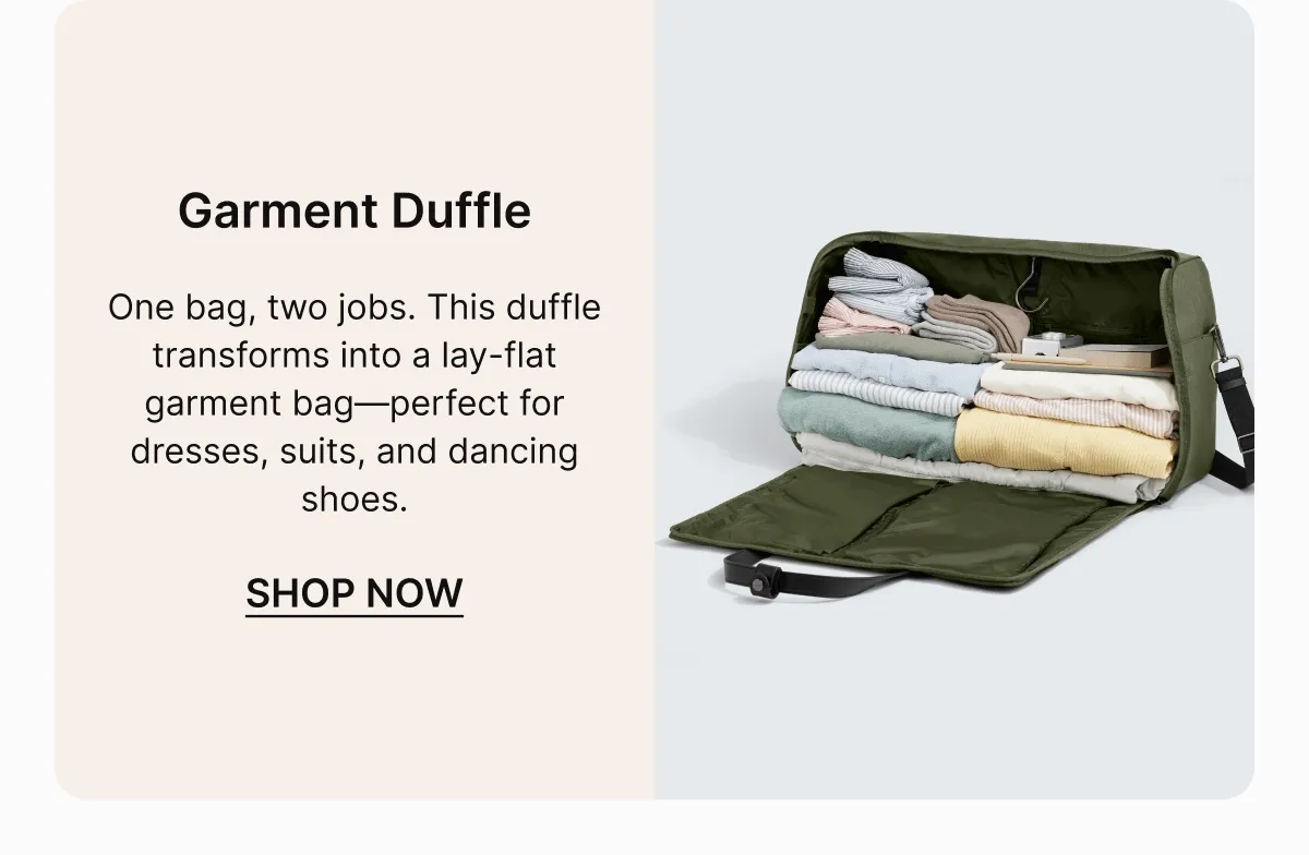 One bag, two jobs. This duffle transforms into a lay-flat garment bag—perfect for dresses, suits, and dancing shoes.