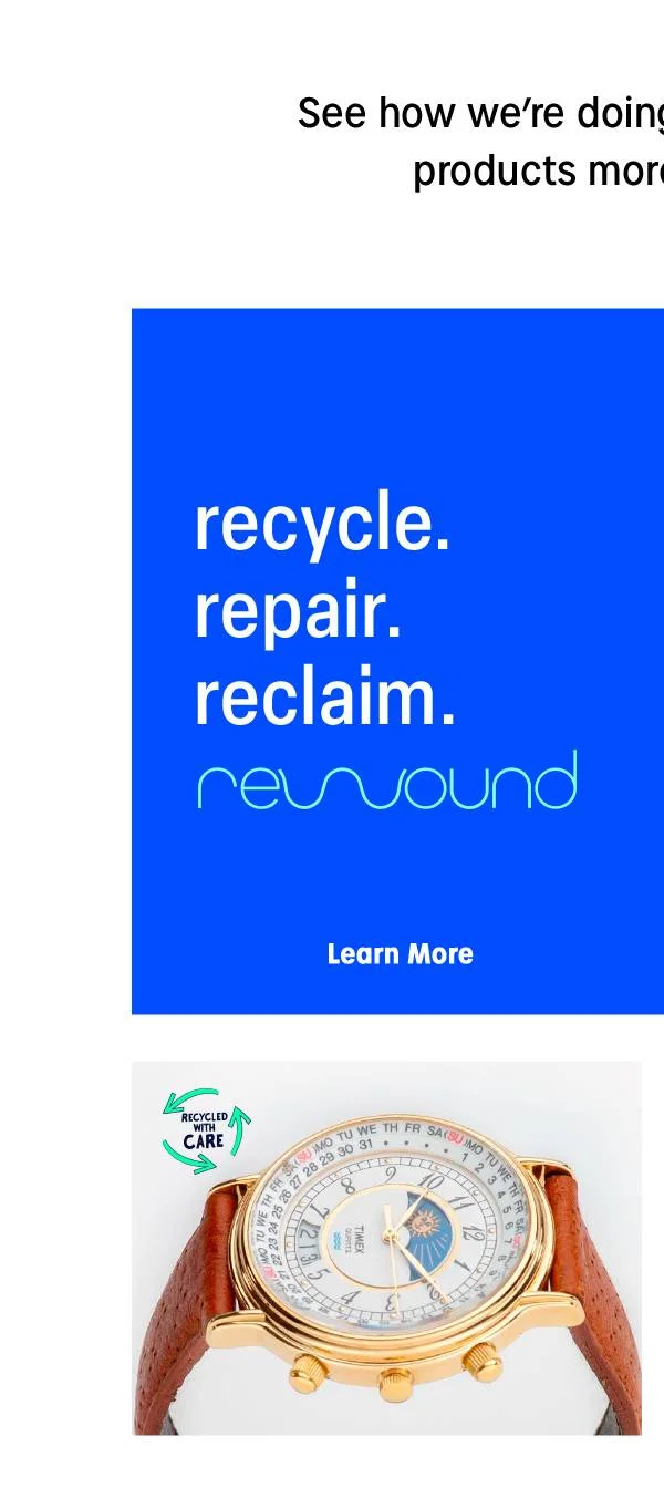 recycle. repair. reclaim. rewound. | Learn More