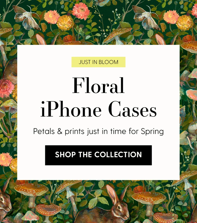 Just In Bloom | Floral iPhone Cases | Petals & prints just in time for Spring | Shop The Collection