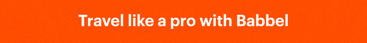 Travel like a pro with Babbel
