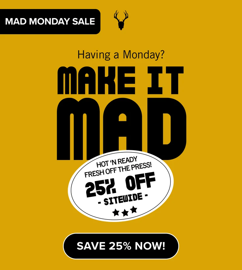 Having a Monday? make it mad