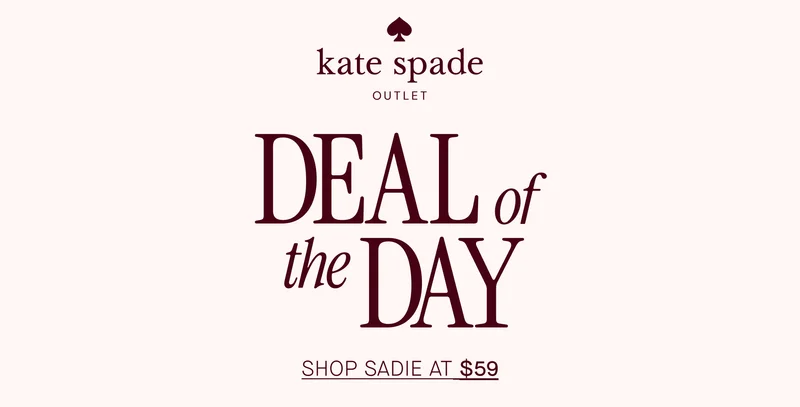 DEAL of the DAY. Shop Sadie at $59