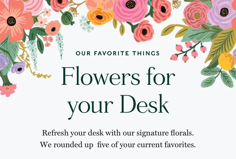 Flowers for your desk