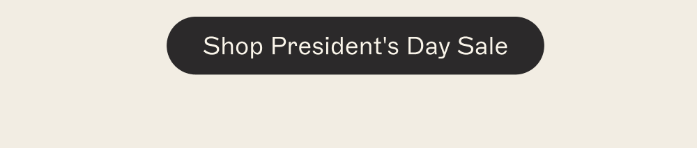 [Shop President's Day Sale]