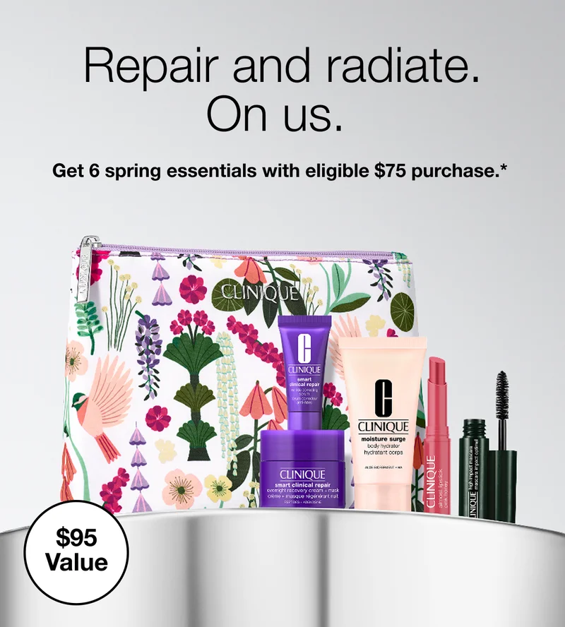 $95 Value | Repair and radiate. On us. | Get 6 spring essentials with eligible $75 purchase.*