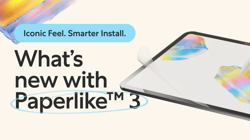 An iPad with a Paperlike 3 on it and the title “What’s new with Paperlike 3.”