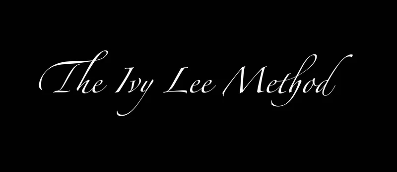 The Ivy Lee Method written out in white on a black background.
