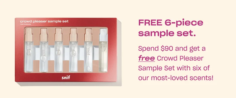 free 6-piece sample set. Spend $90 and get a free Crowd Pleaser Sample Set with six of our most-loved scents!