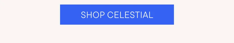 SHOP CELESTIAL